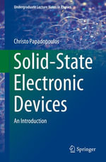 Solid-State Electronic Devices : An Introduction - Christo Papadopoulos