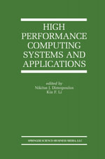 High Performance Computing Systems and Applications - Nikitas J. Dimopoulos