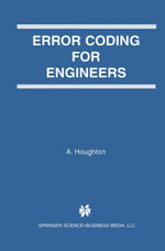 Error Coding for Engineers - A. Houghton
