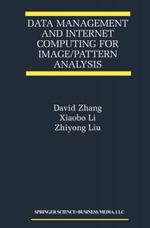 Data Management and Internet Computing for Image/Pattern Analysis - David D. Zhang