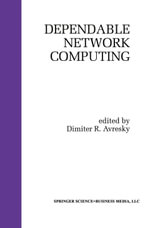 Dependable Network Computing - Dimiter R. Avresky