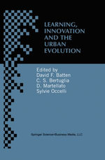 Learning, Innovation and Urban Evolution - David F. Batten