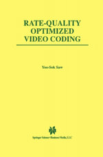 Rate-Quality Optimized Video Coding - Yoo-Sok Saw