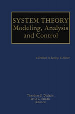 System Theory : Modeling, Analysis and Control - Theodore E. Djaferis