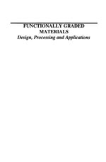 Functionally Graded Materials : Design, Processing and Applications - Y. Miyamoto