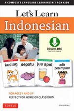 Let's Learn Indonesian Ebook : A Complete Language Learning Kit for Kids (Downloadable Audio Included) - Linda Hibbs