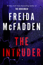 The Intruder - Freida McFadden