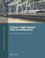 China's high-speed rail development : a green growth framework for mobilizing mining investment - Martha Lawrence