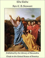 The Tithe - Rev. E. B. Stewart