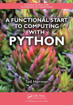 A Functional Start to Computing with Python - Ted Herman