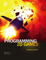 Programming 2D Games - Charles Kelly