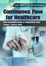 Continuous Flow for Healthcare - Thomas L.  Jackson