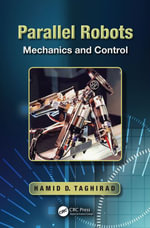 Parallel Robots : Mechanics and Control - Hamid D. Taghirad