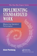 Implementing Standardized Work : Measuring Operators Performance - Alain Patchong