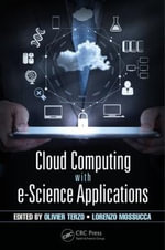 Cloud Computing with e-Science Applications - Olivier Terzo