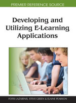 Developing and Utilizing E-Learning Applications - Fotis Lazarinis