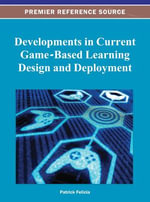 Developments in Current Game-Based Learning Design and Deployment - Patrick Felicia
