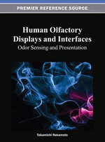 Premier Reference Source : Odor Sensing and Presentation - Takamichi Nakamoto
