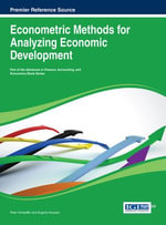 Econometric Methods for Analyzing Economic Development - Peter V. Schaeffer
