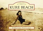 Kure Beach : 15 Historic Postcards - Brenda Fry Coffey