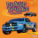 Pickup Trucks on the Move : Lightning Bolt Books ® - Vroom-Vroom - Jeffrey Zuehlke