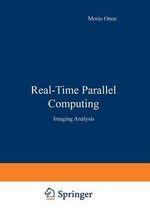 Real-Time Parallel Computing : Image Analysis - Morio Onoe
