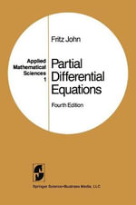 Partial Differential Equations : Applied Mathematical Sciences - Fritz John