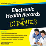 Electronic Health Records for Dummies - Anita Samarth