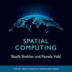 Spatial Computing : MIT Press Essential Knowledge - Pamela Vold