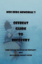 Offbeat Guide to Recovery - Moe Berg Memorial