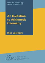 An Invitation to Arithmetic Geometry : Graduate Studies in Mathematics - Dino Lorenzini