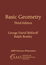 Basic Geometry : AMS Chelsea Publishing - George David Birkhoff