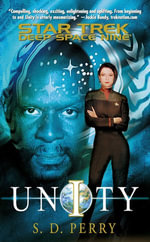 Unity : Star Trek: Deep Space Nine - S.D. Perry