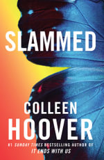 Slammed : Slammed Book 1 - Colleen Hoover