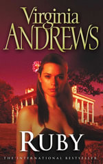 Ruby : THE LANDRY FAMILY - Virginia Andrews