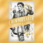 Crownbreaker : Spellslinger : Book 6