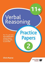 11+ Verbal Reasoning Practice Papers 2 : For 11+, pre-test and independent school exams including CEM, GL and ISEB - Chris Pearse