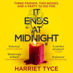 It Ends At Midnight : The addictive bestselling thriller from the author of Blood Orange - Samara MacLaren