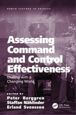 Assessing Command and Control Effectiveness : Dealing with a Changing World - Erland Svensson