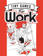 Tiny Games for Work : Osprey Games - Paulina Ganucheau