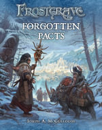 Forgotten Pacts : Frostgrave - Joseph McCullough