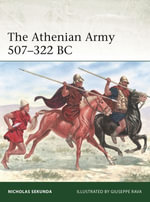 The Athenian Army 507-322 BC : Elite : Book 259 - Nicholas Sekunda