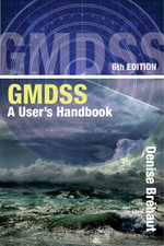 GMDSS : A User's Handbook - Denise Bréhaut