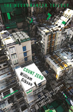 Count Zero : The Neuromancer Trilogy: Book 2 - William Gibson