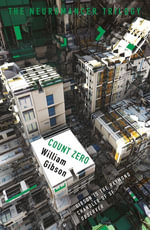 Count Zero : The Neuromancer Trilogy - William Gibson