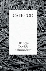 Cape Cod - Henry David Thoreau