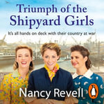 Triumph of the Shipyard Girls : The Shipyard Girls Series : Book 8 - Janine Birkett