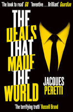 Done : The Secret Deals That Are Changing Our World - Jacques Peretti
