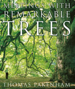 Meetings with Remarkable Trees - Thomas Pakenham