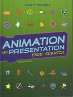 Code It Yourself : Animation and Presentation From Scratch : Code It Yourself - Rachel Grant